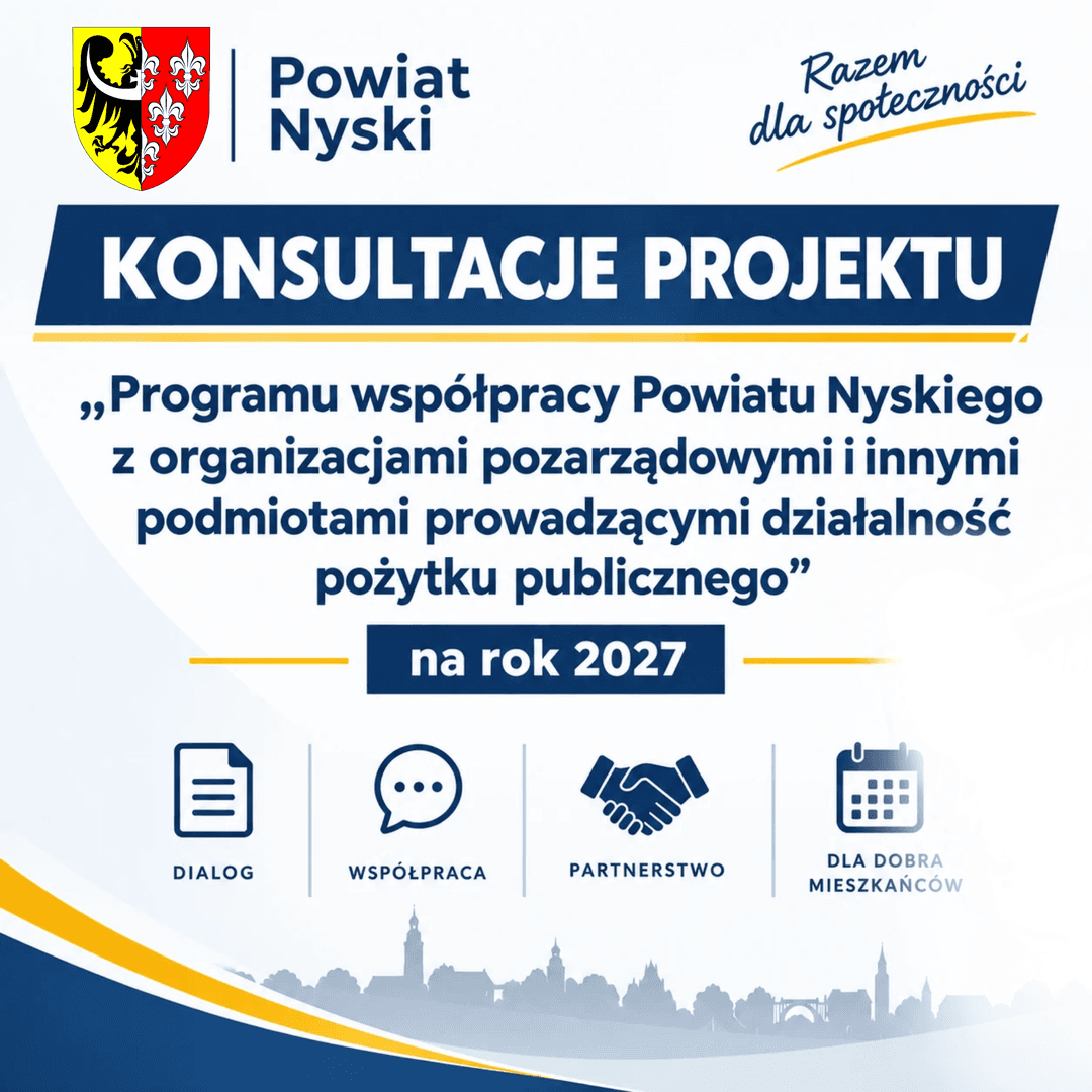 Powiat Nyski ogłosił konsultacje programu współpracy z organizacjami pozarządowymi na rok 2027
