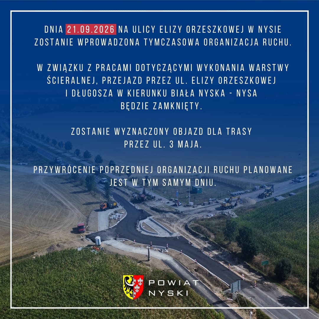 Tymczasowe zamknięcie ul. Elizy Orzeszkowej w Nysie – 21 września objazd przez ul. 3 Maja