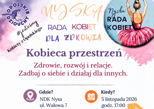 Nyska Rada Kobiet organizuje „Kobiecą Przestrzeń" w NDK – wykład, ćwiczenia i strefa prozdrowotna